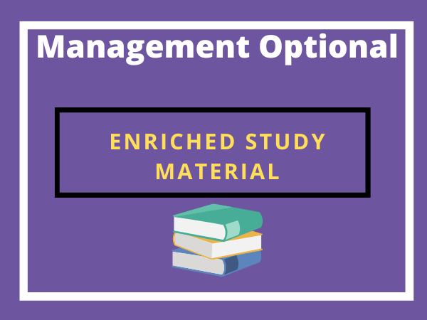 Management Optional Course UPSC 2025-26 ENRICHED STUDY MATERIAL